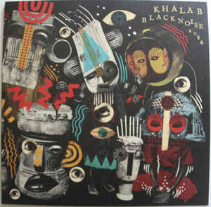 KHALAB / BLACK NOISE 2084 (LP)