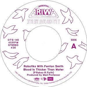 ROBOTIKS with FENTON SMITH / BLOOD IS THICKER THAN WATER (7 inch)