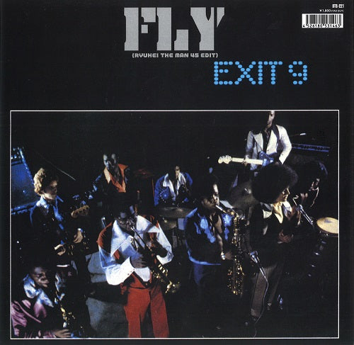EXIT 9 / FLY (inc. RYUHEI THE MAN 45 EDIT) (7 inch)