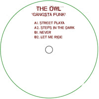 THE OWL / GANGSTA FUNK