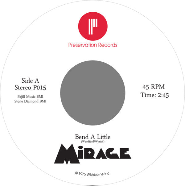 MIRAGE / BEND A LITTLE / I'VE GOT THE NOTION (7 inch)