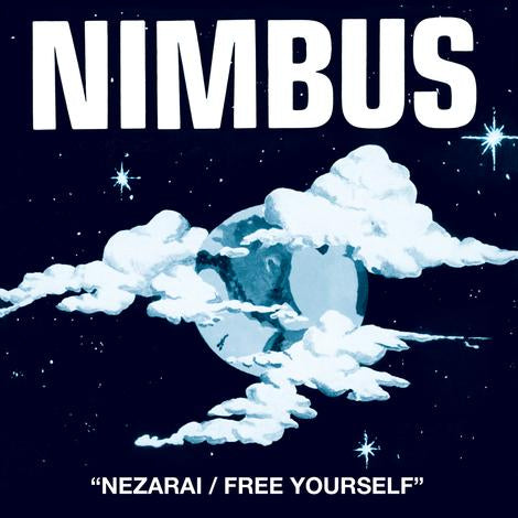 NIMBUS / NEZARAI / FREE YOURSELF (7 inch)