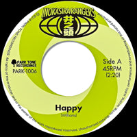 井の頭レンジャーズ (INOKASIRA RANGERS) / HAPPY / ONE MORE TIME (7 inch)