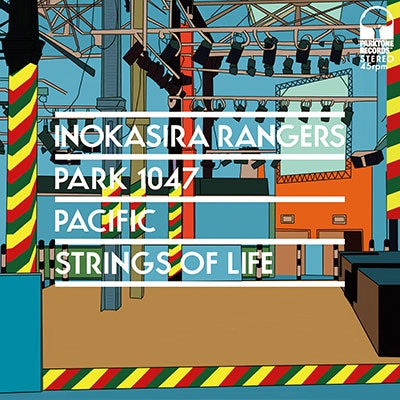 INOKASIRA RANGERS / PACIFIC / STRINGS OF LIFE (7 inch)