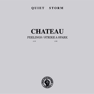 CHATEAU / FEELINGS / STRIKE A SPARK (7 inch)