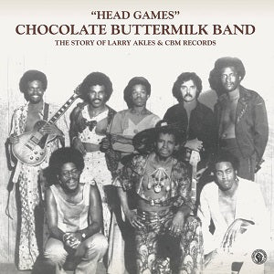 CHOCOLATE BUTTERMILK BAND / HEAD GAMES - THE STORY OF LARRY AKLES & CBM RECORDS (2LP)