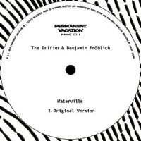 THE DRIFTER & BENJAMIN FROHLICH / WATERVILLE