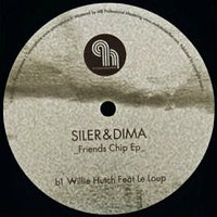 SILER & DIMA / FRIENDS CHIP EP