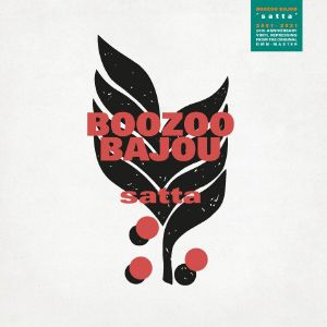 BOOZOO BAJOU / SATTA: 20TH ANNIVERSARY EDITION (2LP)