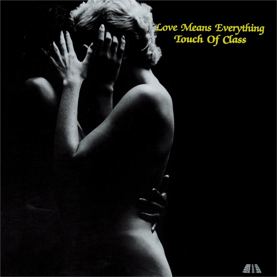 TOUCH OF CLASS / LOVE MEANS EVERYTHING (LP)