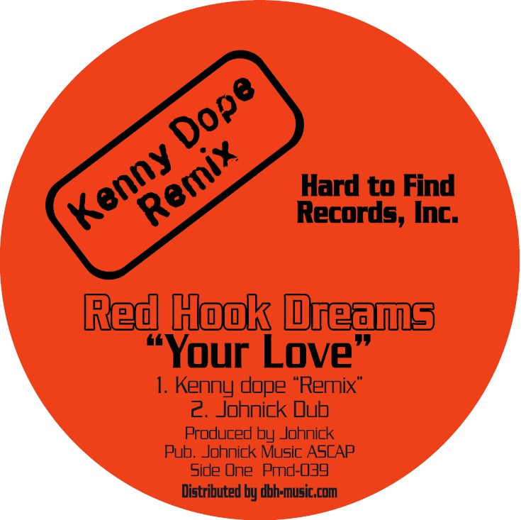 RED HOOK DREAMS (JOHNNY D & NICKY P) / YOUR LOVE