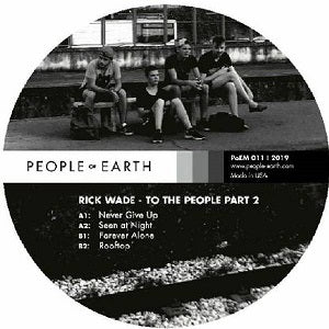RICK WADE / TO THE PEOPLE PART 2
