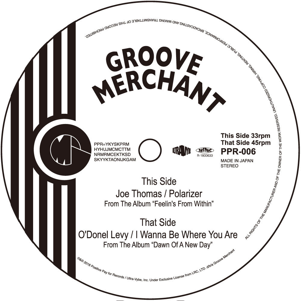 JOE THOMAS / O'DONEL LEVY / POLARIZER / I WANNA BE WHERE YOU ARE (7 inch)