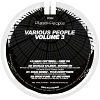 MARC COTTERELL / CHARLES CALIBER / DOUG GOMEZ / MIKKI FUNK / VARIOUS PEOPLE VOLUME 3