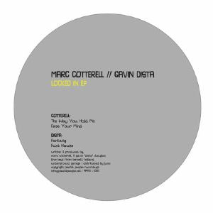 MARC COTTERELL / GAVIN DISTA / LOCKED IN EP