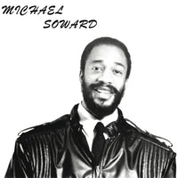 MICHAEL SOWARD / HE'S ALIVE (7 inch)