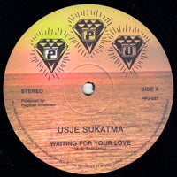 USJE SUKATMA / WAITING FOR YOUR LOVE