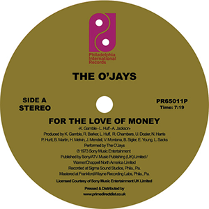 THE O'JAYS / FOR THE LOVE OF MONEY / DARLIN' DARLIN' BABY (SWEET, TENDER, LOVE)