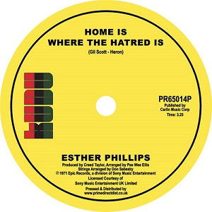 ESTHER PHILLIPS / HOME IS WHERE THE HATRED IS / I'VE NEVER FOUND A MAN (7 inch)