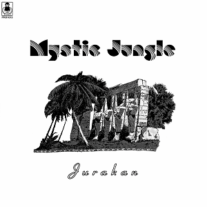MYSTIC JUNGLE / JURAKAN