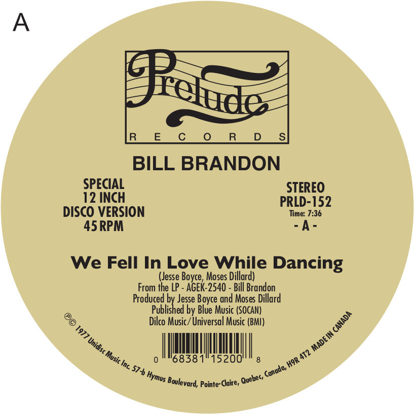 BILL BRANDON / LORRAINE JOHNSON / WE FEEL IN LOVE WHILE DANCING / THE MORE I GET, THE MORE I WANT