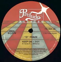 D TRAIN / KEEP ON