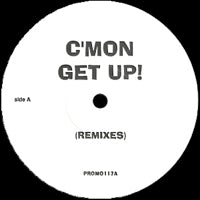 TWO TONS OF FUN / PATRICE RUSHEN / C'MON GET UP / HAVEN'T YOU HEARD (REMIXES)