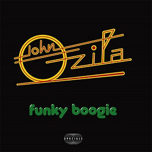 JOHN OZILA / FUNKY BOOGIE