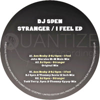DJ SPEN / STRANGER / I FEEL EP