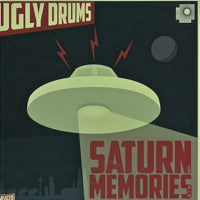 UGLY DRUMS / SATURN MEMORIES (2LP)