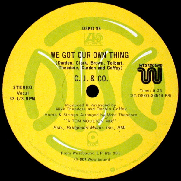 CJ .& CO. / WE GOT OWN OUR THING (PROMO / USED)
