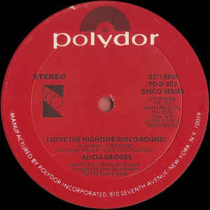 ALICIA BRIDGES / I LOVE THE NIGHT LIFE (Disco Round) (Special Disco Mix) (USED)