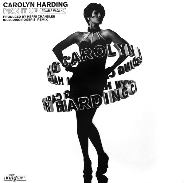 CAROLYN HARDING / PICK IT UP (KERRI CHANDLER & ROGER S)(W-PACK) (USED)