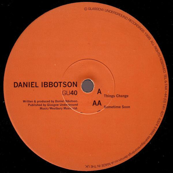 DANIEL IBBOTSON / THINGS CHANGE / SOMETIME SOON (USED)
