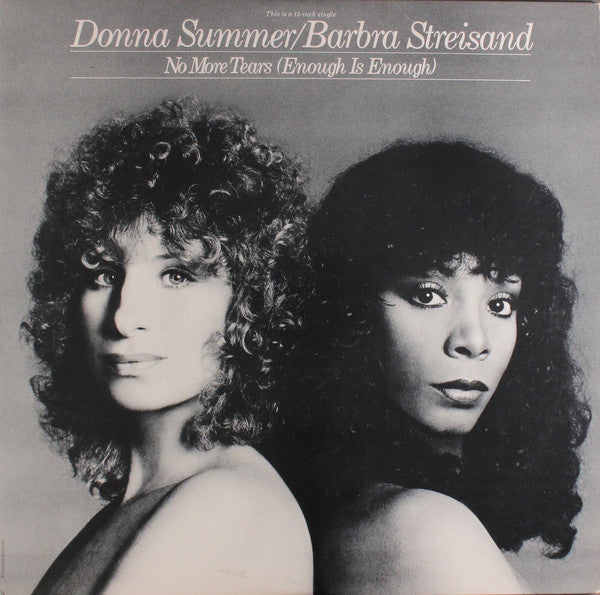 DONNA SUMMER & BARBRA STREISAND / NO MORE TEARS (ENOUGH IS ENOUGH) (USED)