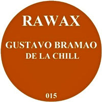 GUSTAVO BRAMAO / DE LA CHILL