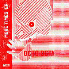 OCTO OCTA / MORE TIMES EP
