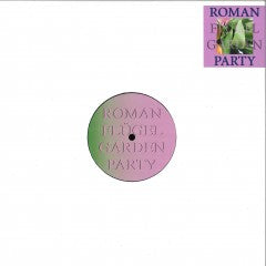 ROMAN FLUGEL / GARDEN PARTY