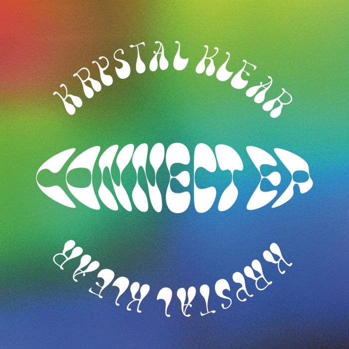 KRYSTAL KLEAR / CONNECT EP