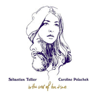 SEBASTIEN TELLIER AND CAROLINE POLACHECK / IN THE CREW OF TEA TIME (7inch)