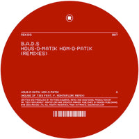 BADS / HOUS-O-MATIK HOM-O-PATIK (REMIXES)