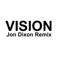 RADIO SLAVE / VISION (JON DIXON REMIX)
