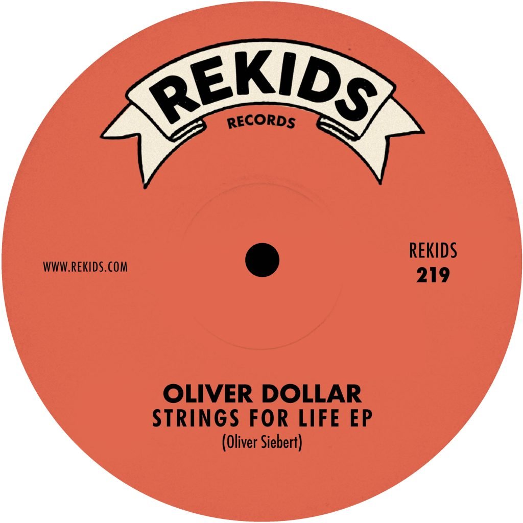 Oliver Dollar – Strings For Life EP