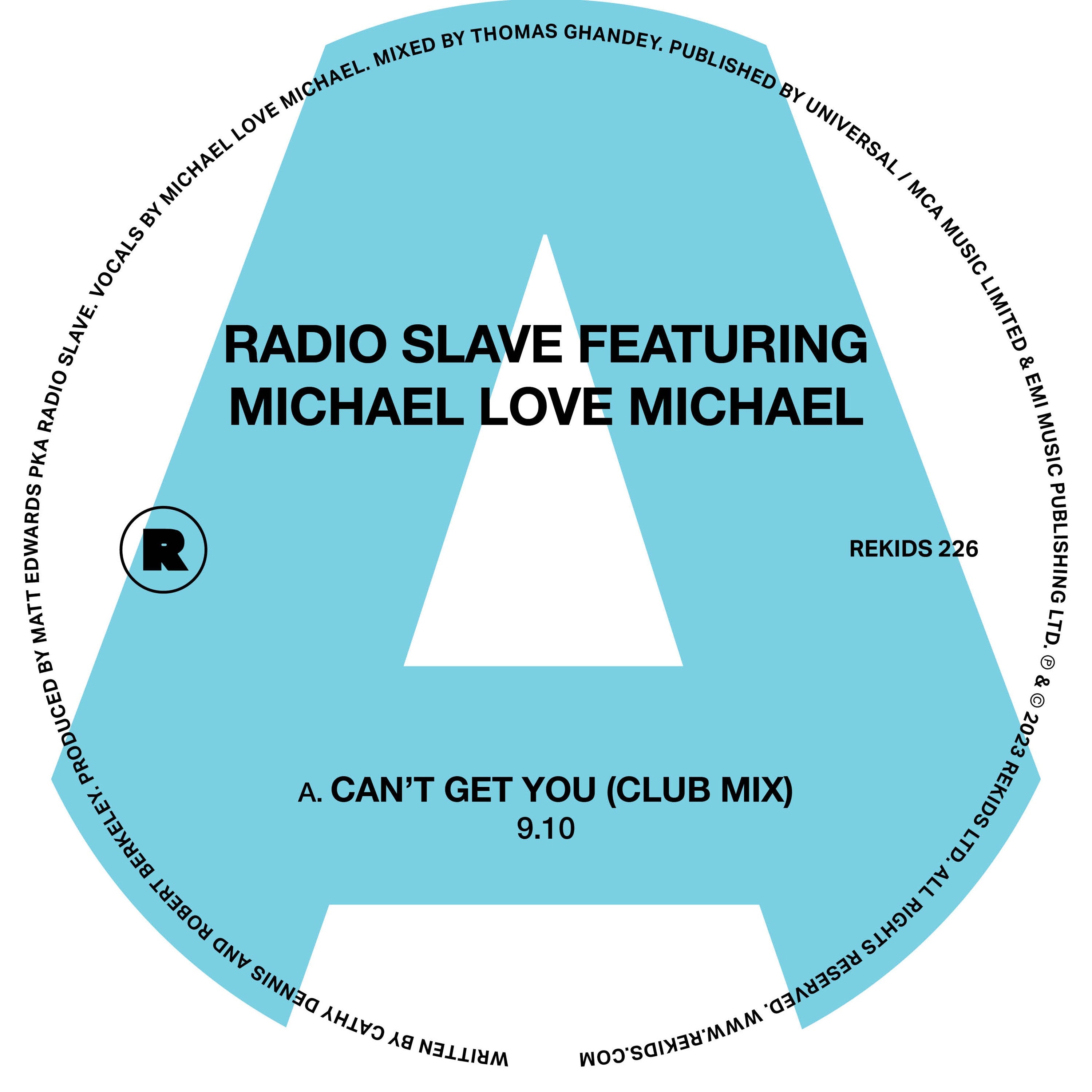 RADIO SLAVE / CAN'T GET YOU (ft. MICHAEL LOVE MICHAEL)