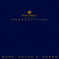 RON TRENT PRESENTS / PRESCRIPTION - WORD, SOUND & POWER (6LP)