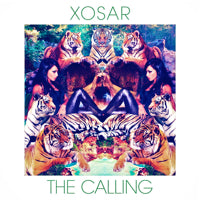 XOSAR / THE CALLING