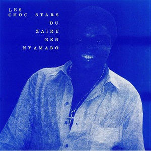 LES CHOC STARS DU ZAIRE, BEN NYAMABO & TEKNOKRAT'S / NAKOMBE NGA / WHAT DID SHE SAY