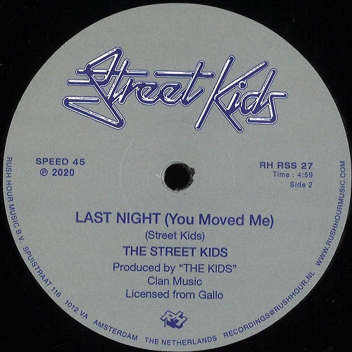 STREET KIDS / GAME NO. 1 / LAST NIGHT (YOU MOVED ME)