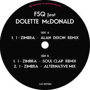 FSQ / I ZIMBRA (feat.DOLETTE MCDONALD) (inc. SOUL CLAP REMIX)