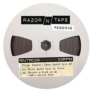 FELIPE GORDON / THOSE QUIET EYES EP
